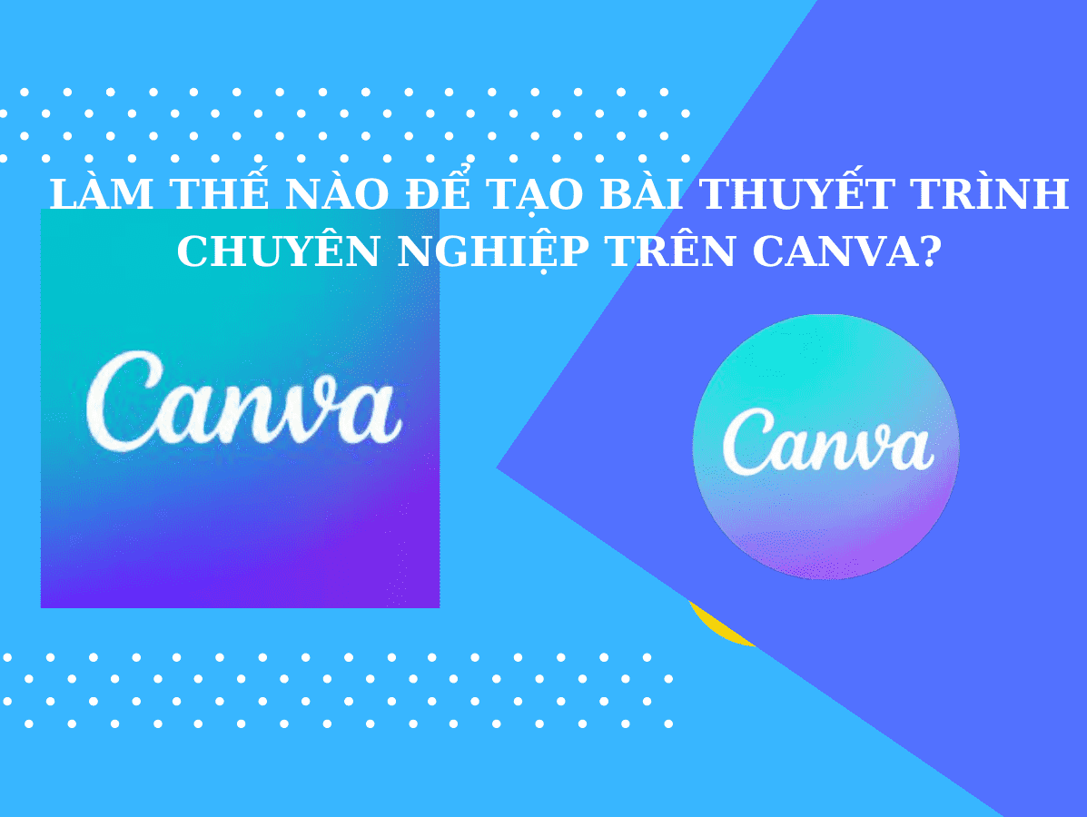 Canva là gì Chức năng của ứng dụng thiết kế đồ họa miễn phí Canva