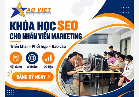 Khóa Học SEO Cho Nhân Viên Marketing – Triển Khai Và Báo Cáo