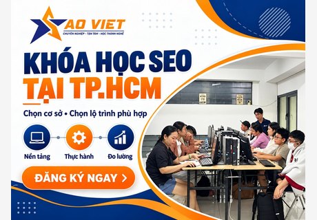 Khóa Học SEO Tại TP.HCM – Chọn Cơ Sở Và Lộ Trình Phù Hợp