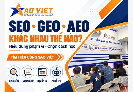 SEO, GEO Và AEO Khác Nhau Thế Nào? Hiểu Đúng Để Chọn Cách Học