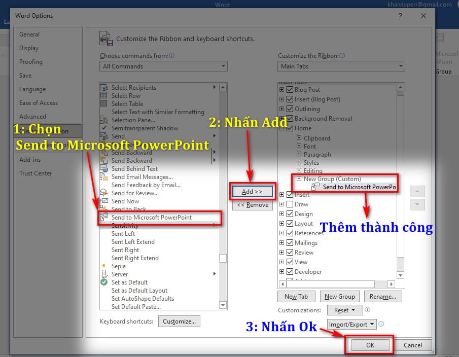 Chọn Send to Microsoft PowerPoint - nhấn nút Add - nhấn OK