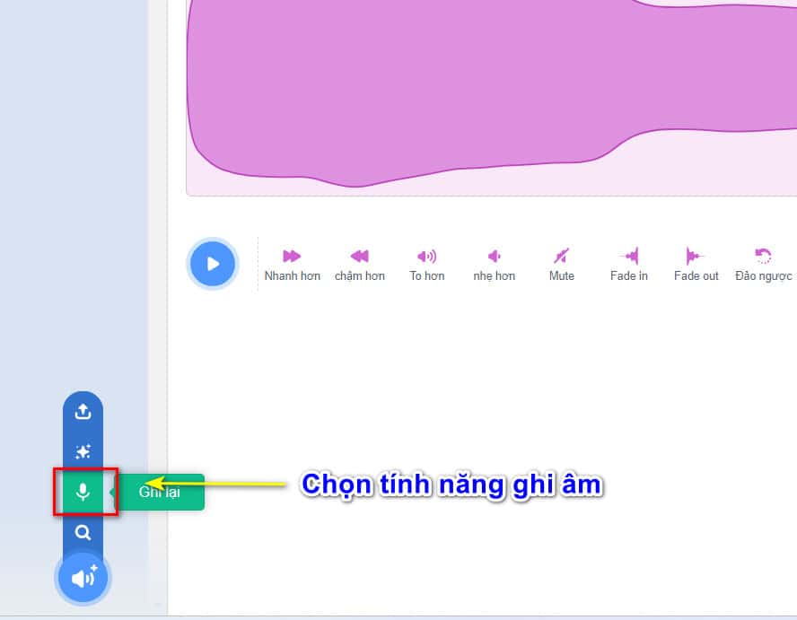 chọn tính năng ghi âm