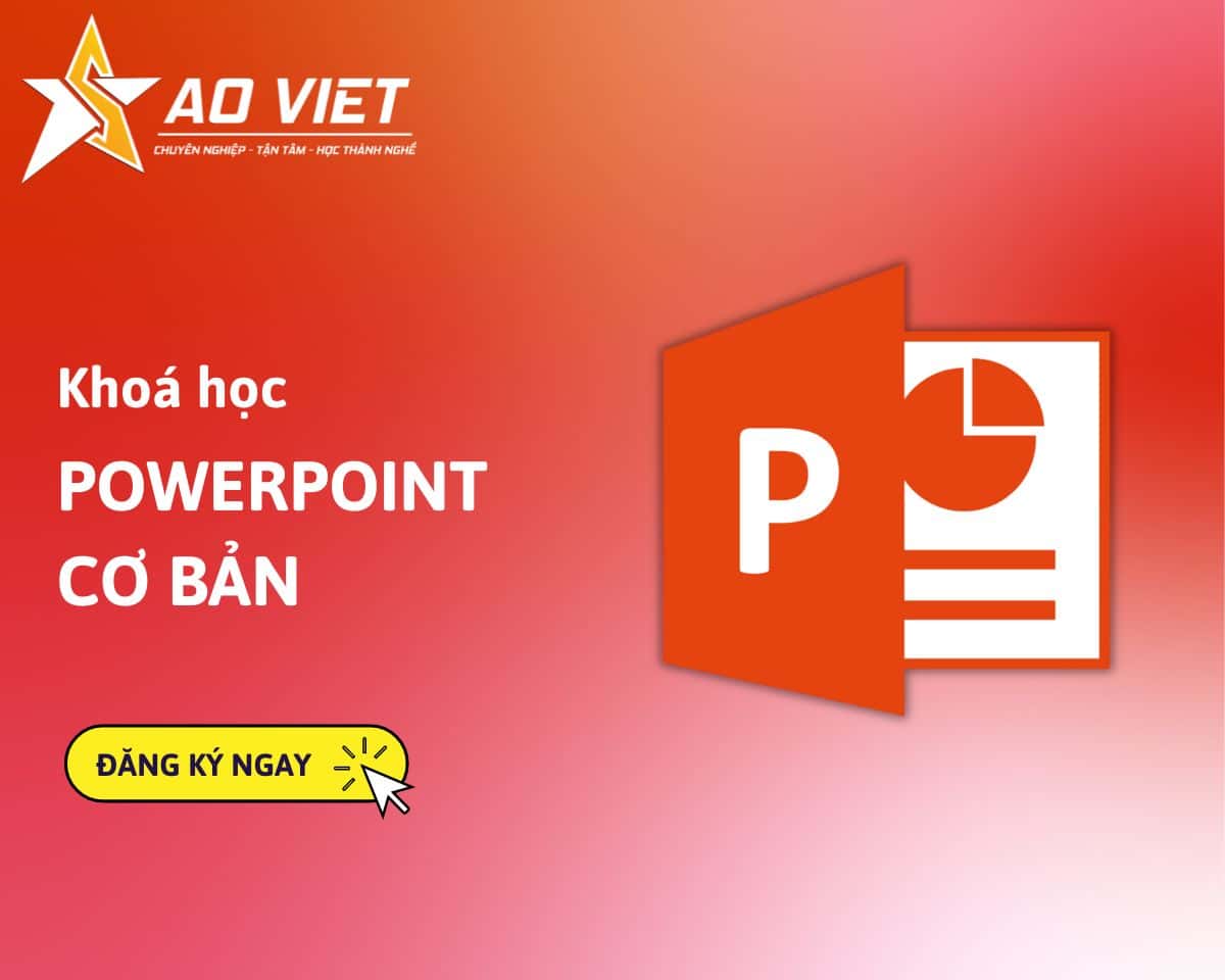 Khóa học Powerpoint cơ bản