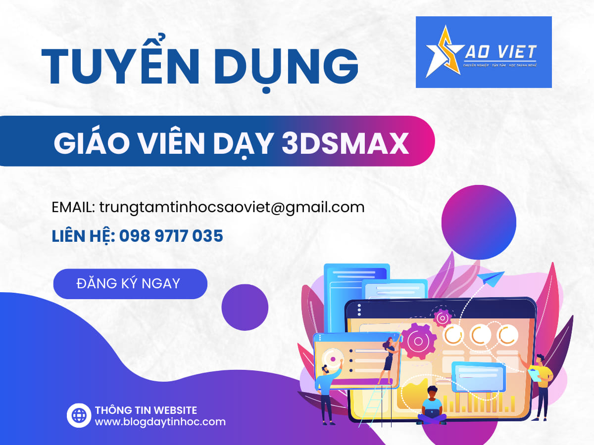 Tuyển dụng giáo viên dạy 3ds Max tại TPHCM