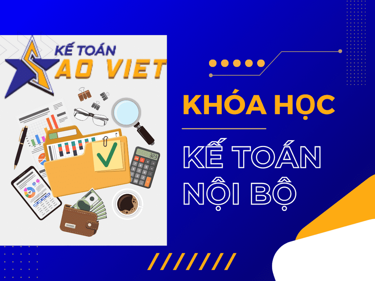 Khóa Học Kế Toán Nội Bộ