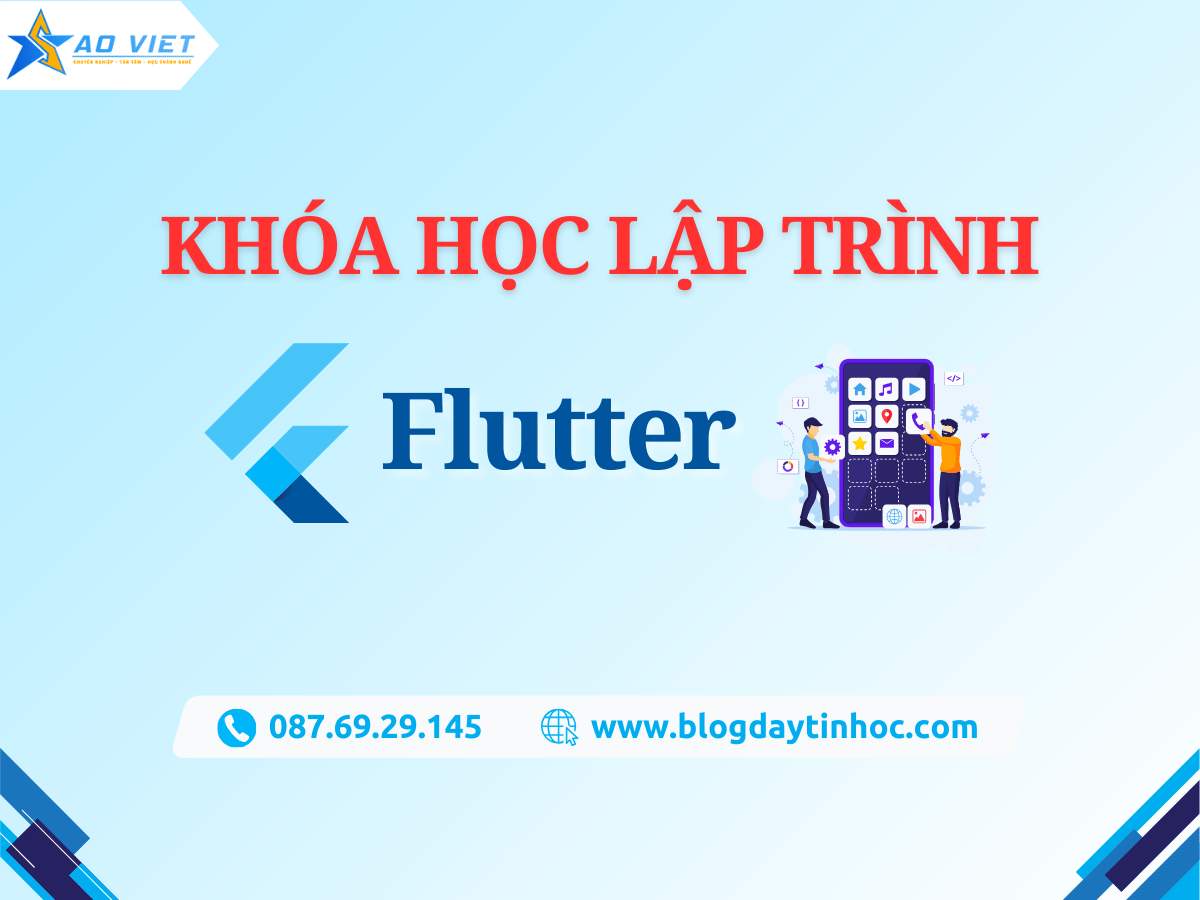 Khóa Học Lập Trình Ứng Dụng Đa Nền Tảng Flutter