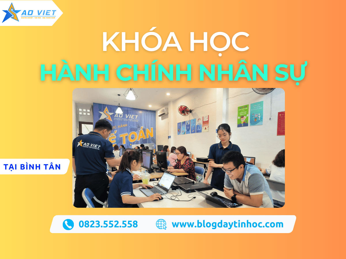 Khóa Học Hành Chính Nhân Sự Tại Bình Tân