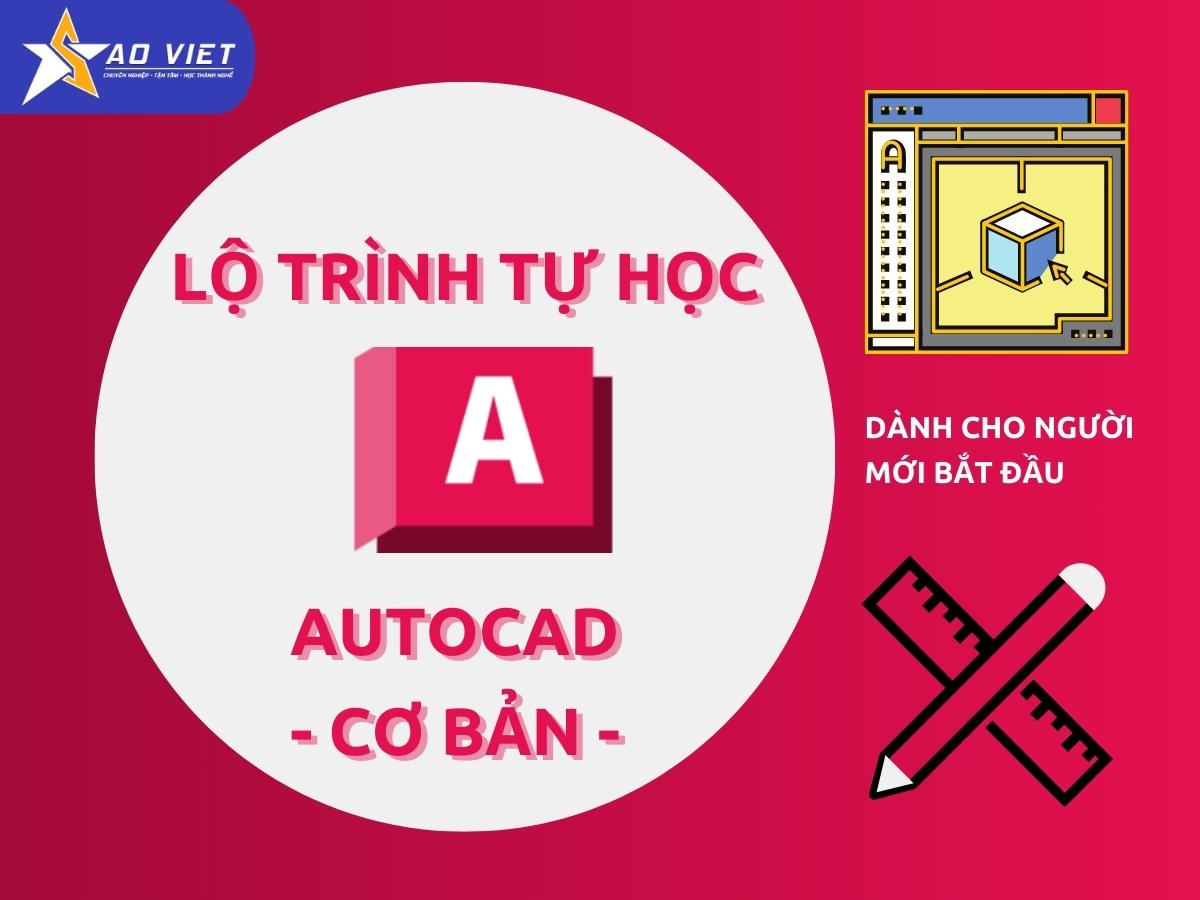 lộ trình tự học autocad cơ bản dành cho người mới bắt đầu