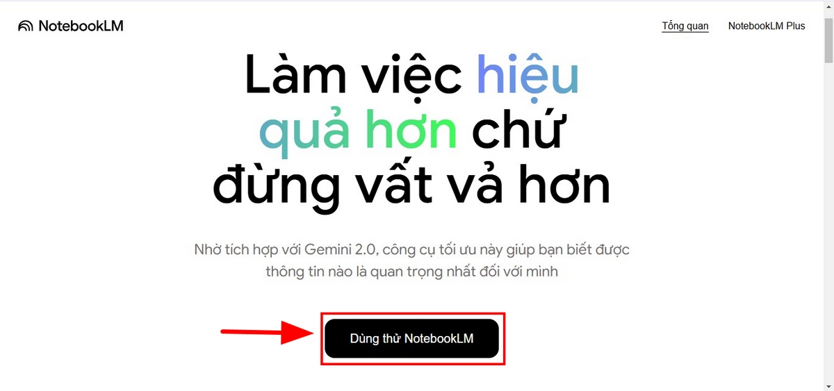 Bước 2: Nhấn vào dùng thử NotebookLM