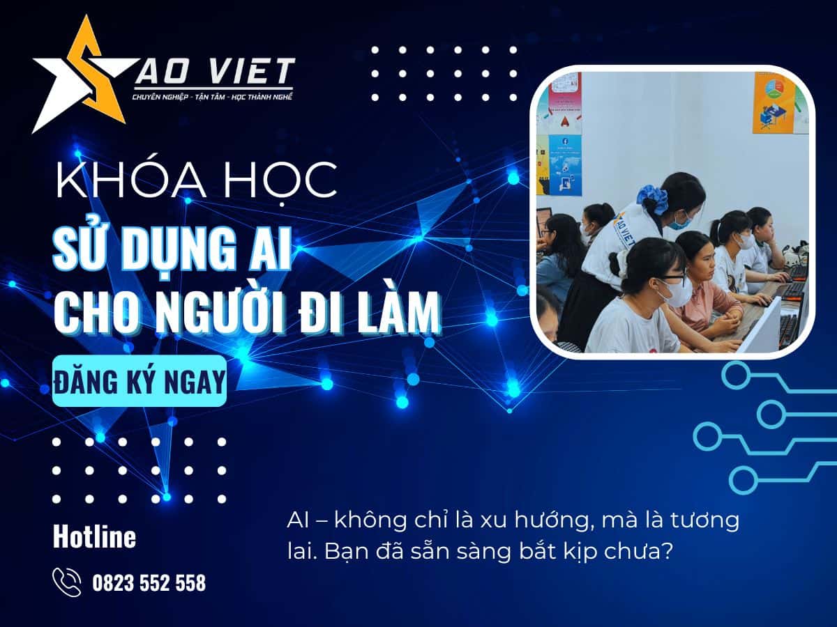 Khóa Học AI tại Trung Tâm Tin Học Sao Việt Bình Dương