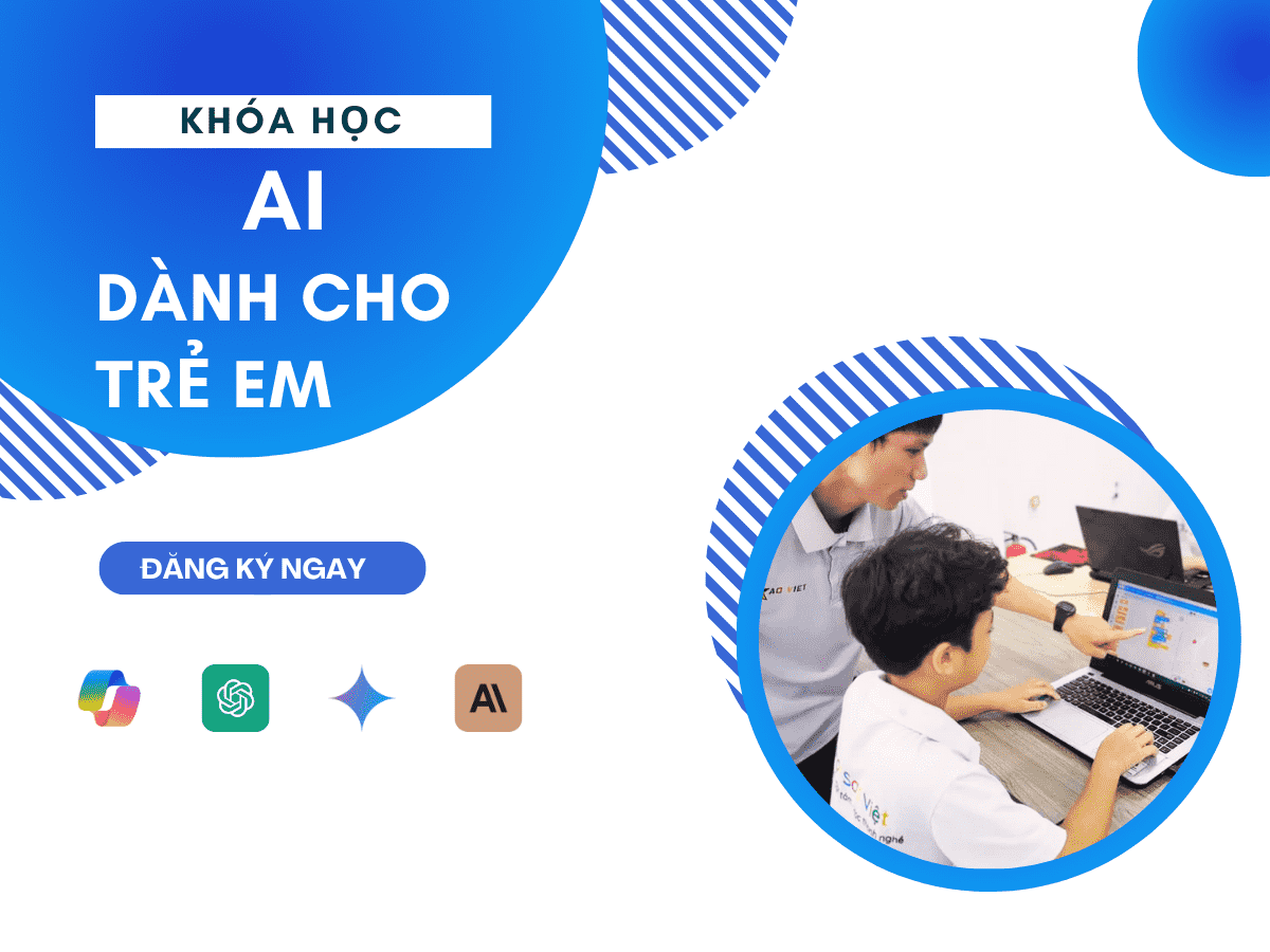 Khóa Học AI Dành cho trẻ em từ 8 đến 16 tuổi