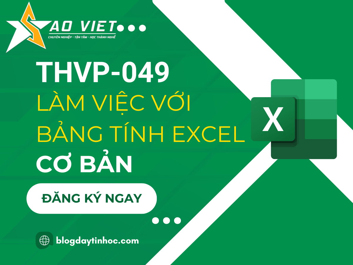 THVP049 - Làm Việc Với Bảng Tính Excel Cho Người Mới Bắt Đầu