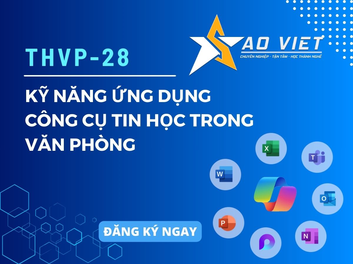 Kỹ Năng Ứng Dụng Công Cụ Tin Học Trong Văn Phòng