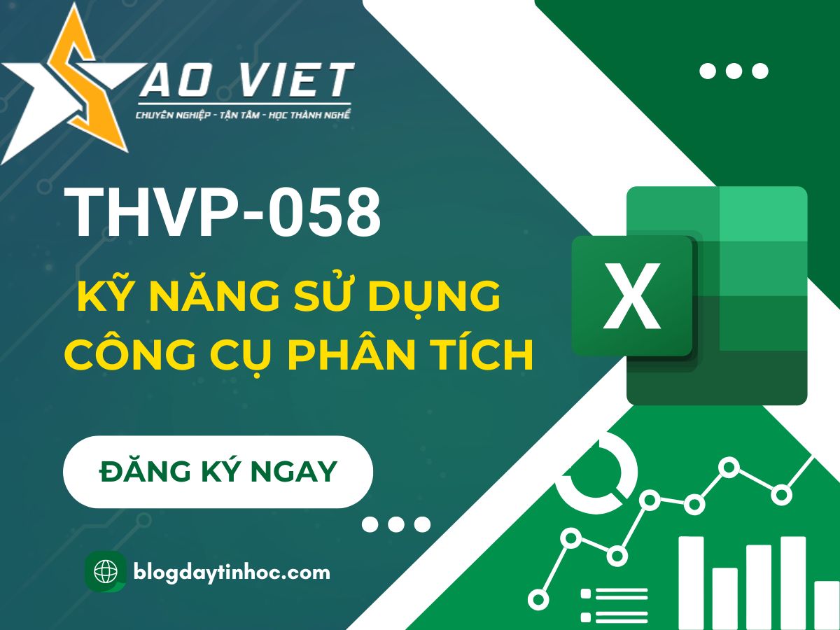 Khóa học Excel nâng cao - Kỹ năng sử dụng công cụ phân tích