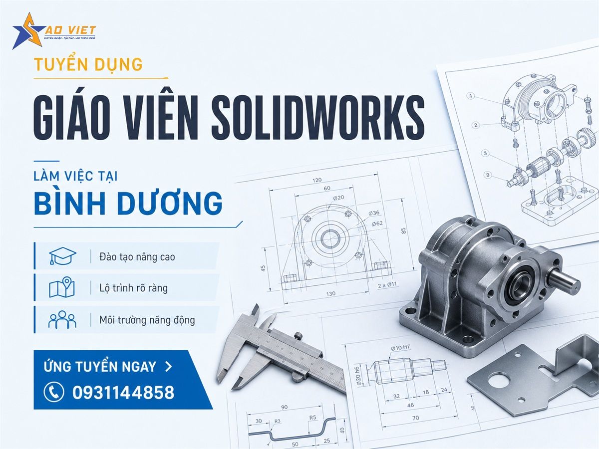 Tuyển dụng Giáo viên SolidWorks tại Bình Dương