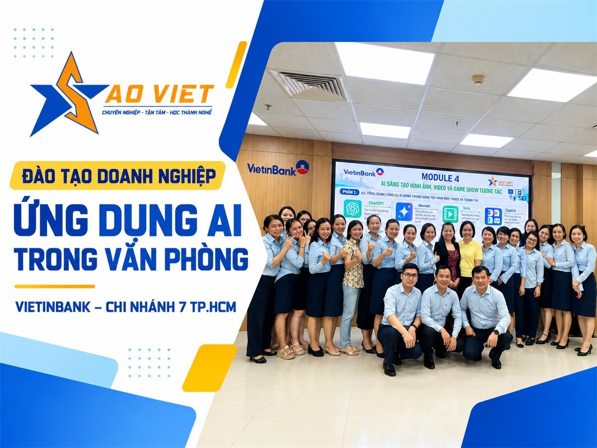 Đào tạo ứng dụng AI trong văn phòng cho VietinBank Chi nhánh 7 TP.HCM