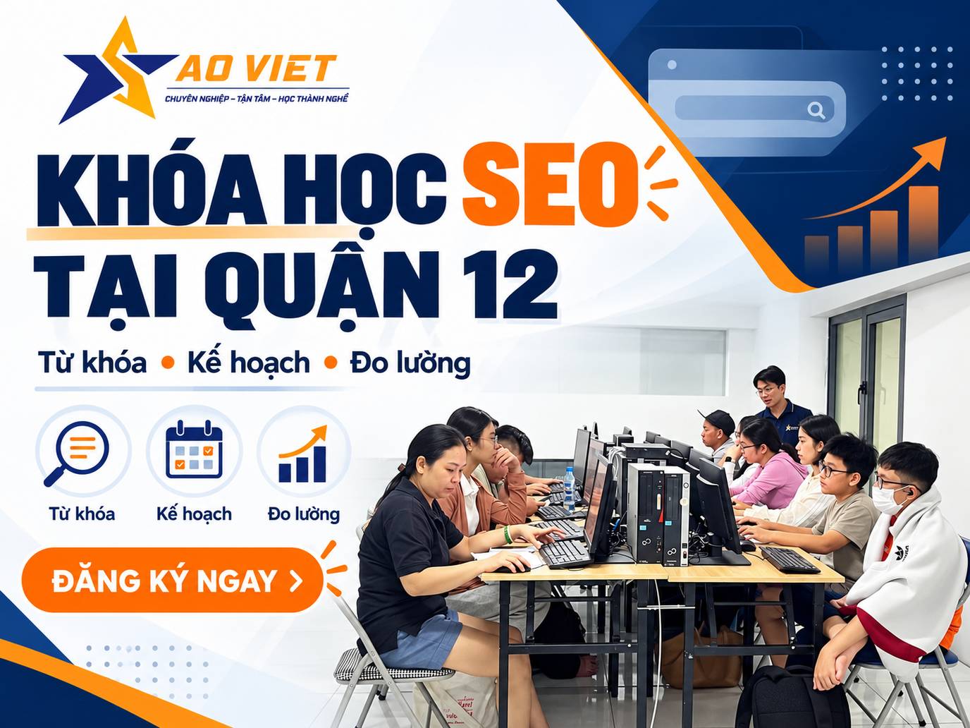 Khóa học SEO tại Quận 12 – từ khóa, kế hoạch và đo lường