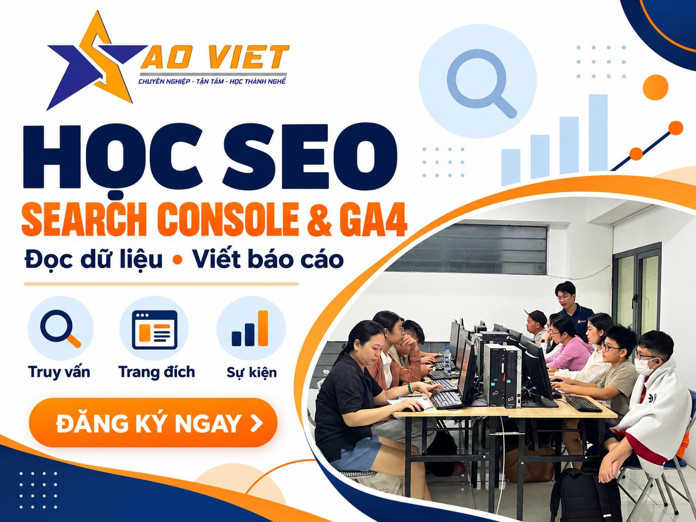 Học SEO với Search Console và GA4 – đọc dữ liệu, viết báo cáo