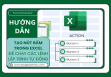 Tạo nút bấm trong Excel để chạy các lệnh lập trình tự động