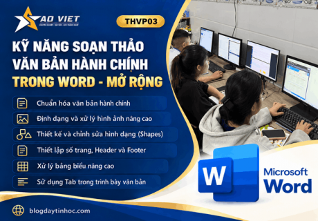 THVP03 – Soạn Thảo Văn Bản Hành Chính Mở Rộng Trong Word