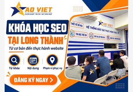 Khóa Học SEO Tại Long Thành Đồng Nai – Thực Hành Trang Dịch Vụ