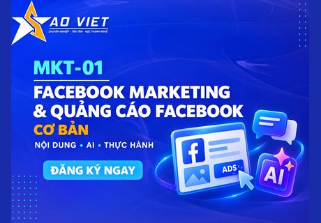 MKT-01 - Facebook Marketing & Quảng Cáo Facebook Cơ Bản